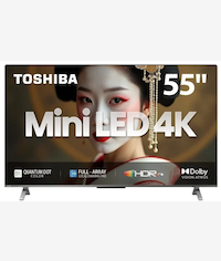 Toshiba 55 Inch Mini LED UHD Smart TV